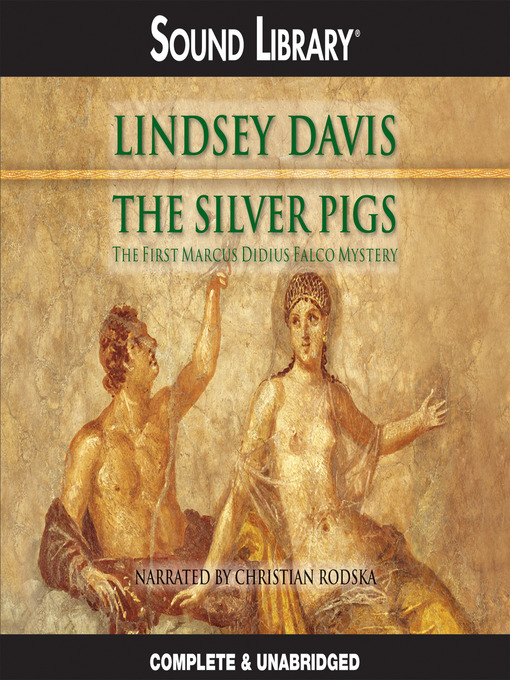 Title details for The Silver Pigs by Lindsey Davis - Available